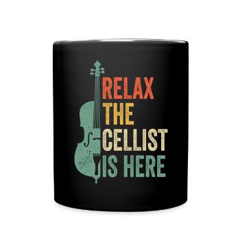 Détendez-vous Le violoncelliste est ici Violoncelliste - Mug uni - noir - Devant
