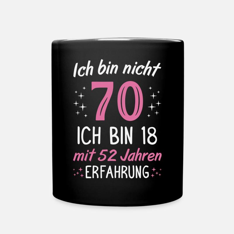 70. Geburtstag Lustig 70 Jahre Geburtstagsgeschenk - Tasse einfarbig - Schwarz
