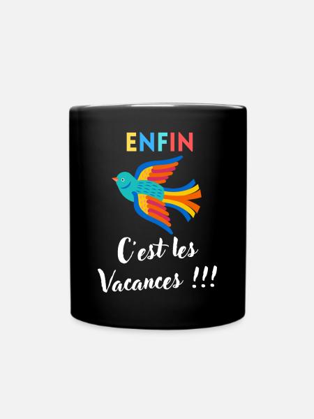 Enfin c'est les vacances - Mug uni - noir