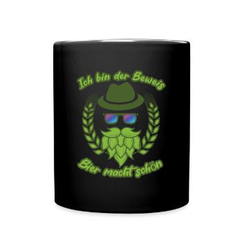 Ich bin der Beweis Bier macht schön - Tasse einfarbig - Schwarz - Vorne