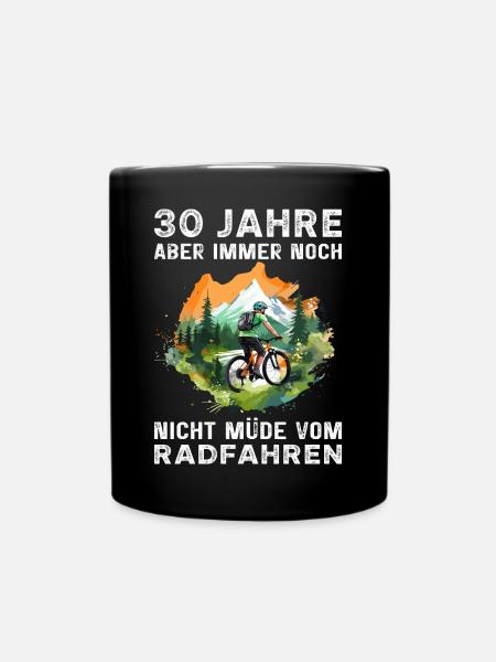30 Geburtstag Fahrradfahrer Fahrrad Radfahrer - Tasse einfarbig - Schwarz