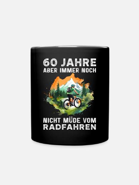 Fahrradfahrer Radfahrer 60 Geburtstag Spruch - Tasse einfarbig - Schwarz