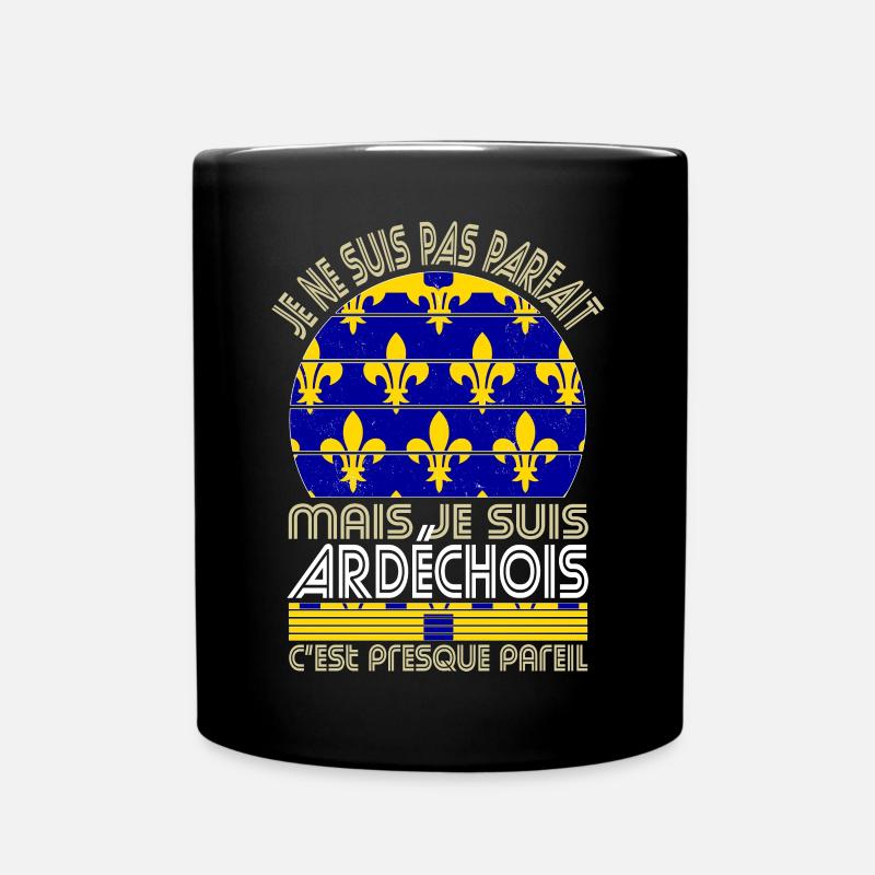 Je ne suis pas parfait mais je suis Ardéchois - Mug uni - noir