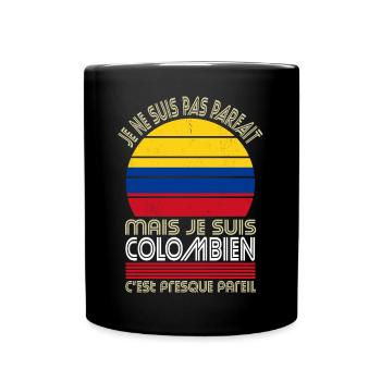 Je ne suis pas parfait mais je suis Colombien - Mug uni - noir - Devant