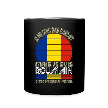 Je ne suis pas parfait mais je suis Roumain - Mug uni - noir - Devant