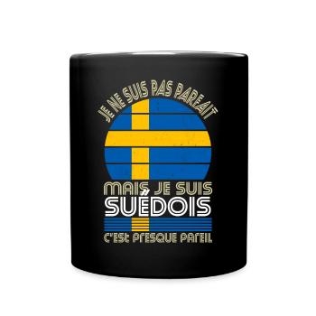Je ne suis pas parfait mais je suis Suédois - Mug uni - noir - Devant