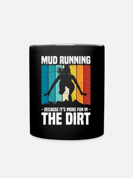 Mud Run Geschenke | Schlammlauf Team Läufer Sport - Tasse einfarbig - Schwarz