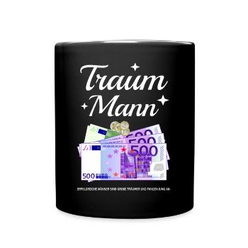 Traum Mann - Tasse einfarbig - Schwarz - Vorne