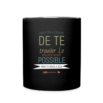 Papa on a essayé de te trouver… - Mug uni - noir - Devant