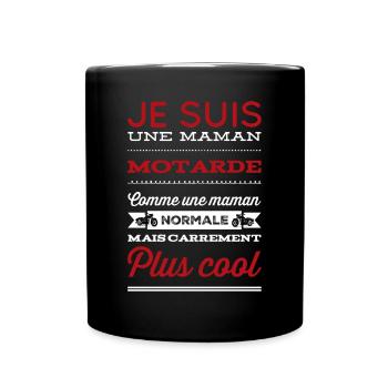 Je suis une maman motarde - Mug uni - noir - Devant