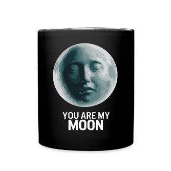 You Are My Moon für einen Mond Fan - Tasse einfarbig - Schwarz - Vorne