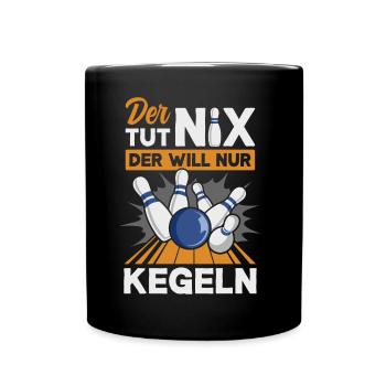 Kegeln Kegler Kegel Kegelbahn Kegeltour - Tasse einfarbig - Schwarz - Vorne