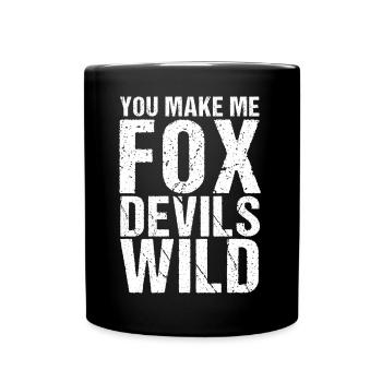 You make me Fox Devils wild Denglish - Full Colour Mug - black - Front