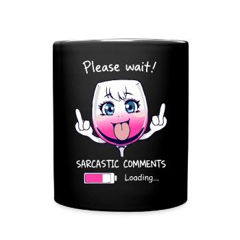 Sarkastisches Weinglas - Tasse einfarbig - Schwarz - Vorne