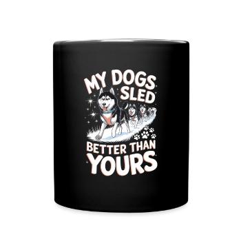 Les traîneaux à chiens roulent mieux que le vôtre - Mug uni - noir - Devant