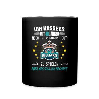 40 Geburtstag Billard - Tasse einfarbig - Schwarz - Vorne