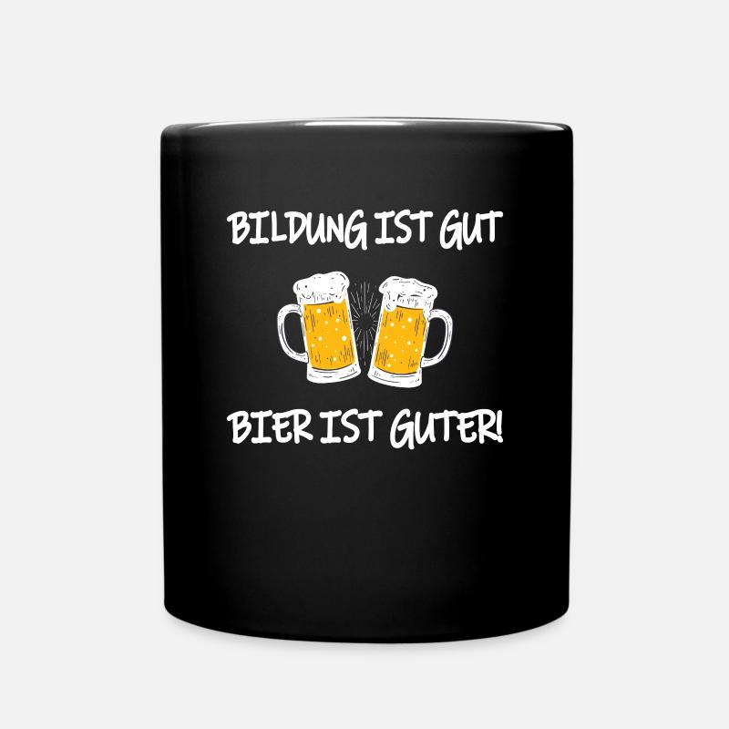 Education is good Beer is good beer - Full Colour Mug - black