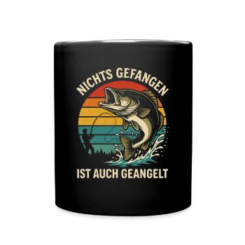 Nichts Gefangen Ist Auch Geangelt Angler - Tasse einfarbig - Schwarz - Vorne