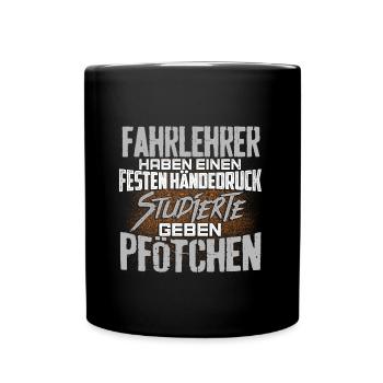 FAHRLEHRER - fest - Tasse einfarbig - Schwarz - Vorne