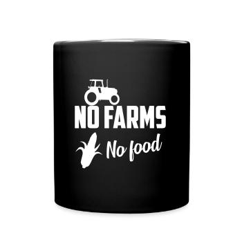 no farms no food farmer support - Full Colour Mug - black - Front