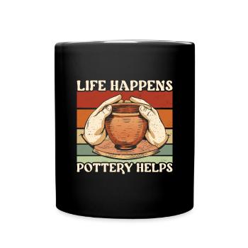 Pottery Life Happens Pottery Helps Ceramics - Full Colour Mug - black - Front