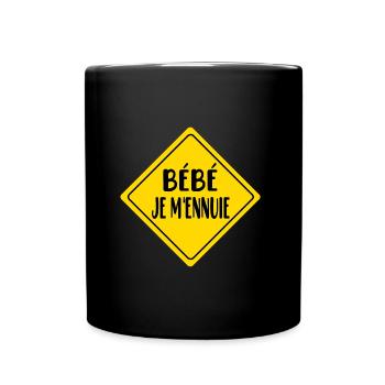 Bébé je m'ennuie t-shirt annonce grossesse - Mug uni - noir - Devant