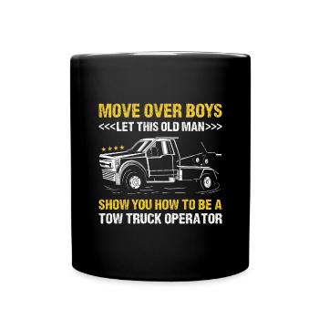 Move Over Boys Tow Truck Operator - Full Colour Mug - black - Front