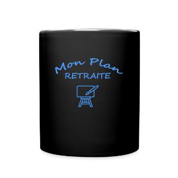 MON PLAN RETRAITE Artiste peintre - Mug uni - noir - Devant