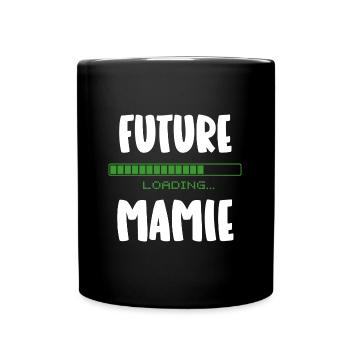 future mamie - Mug uni - noir - Devant