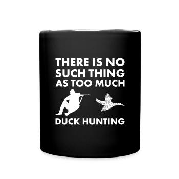 Il n’y a pas trop de chasse au canard - Mug uni - noir - Devant