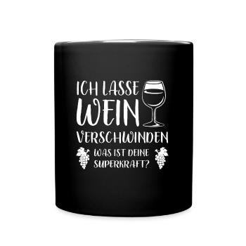 Ich lasse Wein verschwinden - Weinkenner Spruch - Tasse einfarbig - Schwarz - Vorne