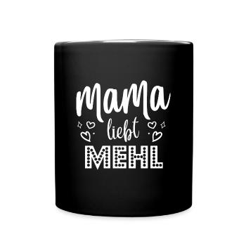 mama liebt mehl - Tasse einfarbig - Schwarz - Vorne