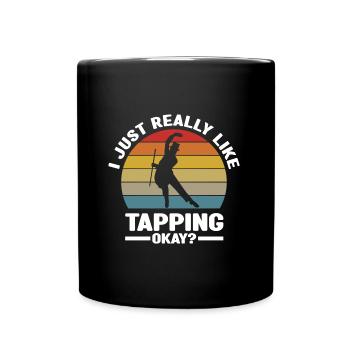 Stepptanz | Stepptänzer Tanzen Tanz Geschenkideen - Tasse einfarbig - Schwarz - Vorne