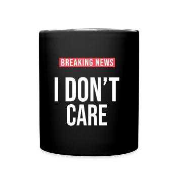 Je m en fous Sarcastique Drôle Humour - Mug uni - noir - Devant