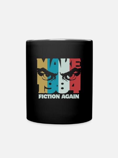 Make 1984 fiction again - Orwell - Tasse einfarbig - Schwarz