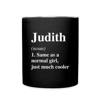 Judith Definition Cooler Name Spruch Geschenk - Tasse einfarbig - Schwarz - Vorne
