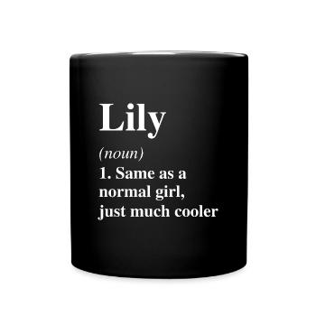 Lily Definition Cooler Name Spruch Geschenk - Tasse einfarbig - Schwarz - Vorne