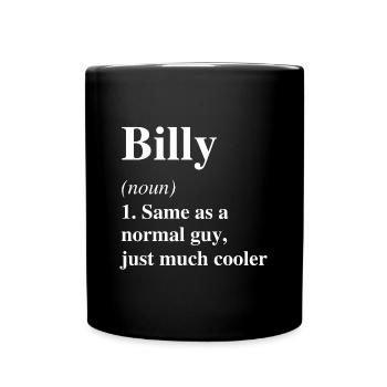 Billy Définition Cool Nom Dire Cadeau - Mug uni - noir - Devant