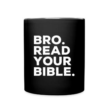 Bro, read your Bible Statement of Faith - Full Colour Mug - black - Front