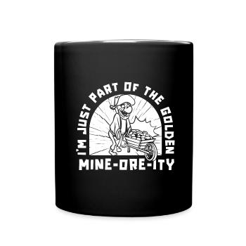 Gold Mining Gold Mine - Full Colour Mug - black - Front