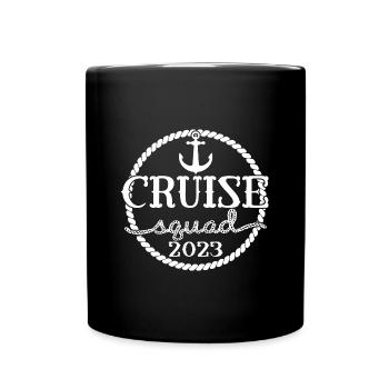 Cruise Squad 2023 Cruising Family Friends Vacation - Full Colour Mug - black - Front