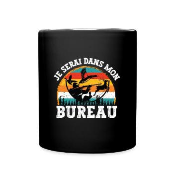 je serai dans mon bureau - Mug uni - noir - Devant