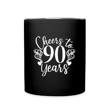 Cheers To 90 Years 90th Birthday Anniversary - Full Colour Mug - black - Front
