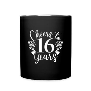 Cheers To 16 Years 16th Birthday Anniversary - Full Colour Mug - black - Front