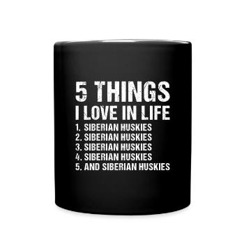 5 choses que j’aime dans la vie Husky sibérien - Mug uni - noir - Devant