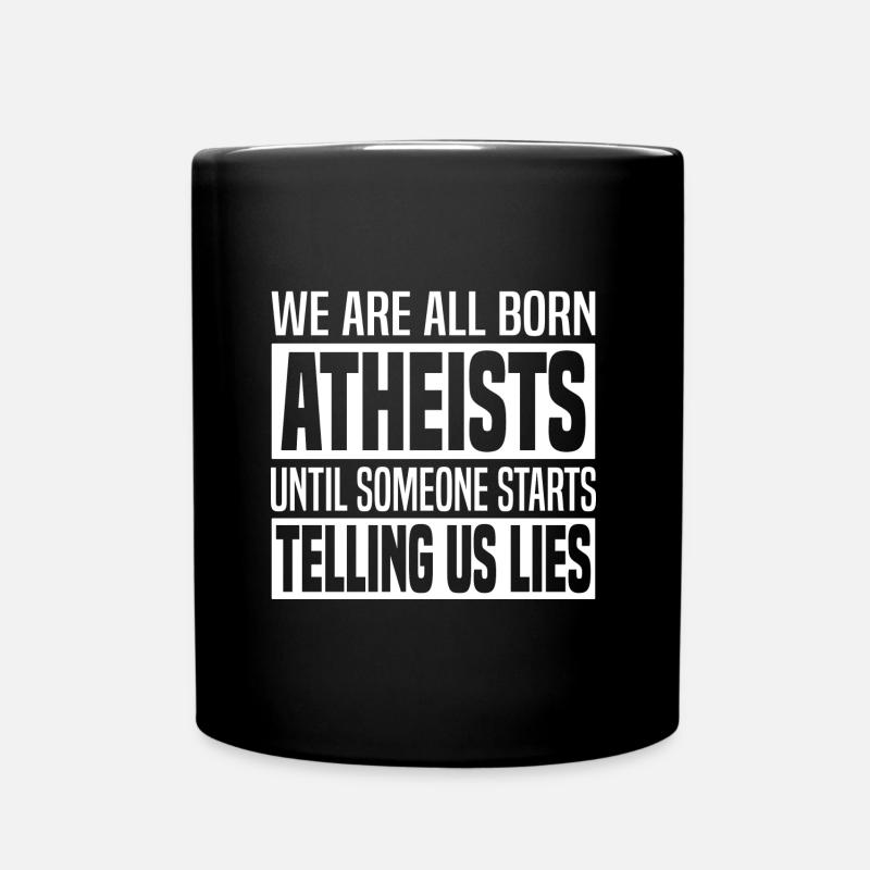 Atheismus - Tasse einfarbig - Schwarz