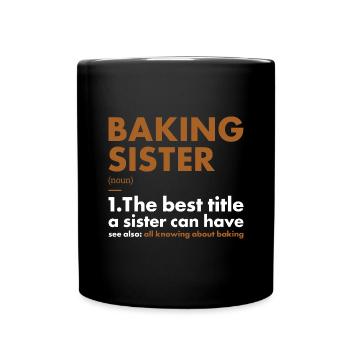 Baker Sister Definition Baking - Tasse einfarbig - Schwarz - Vorne