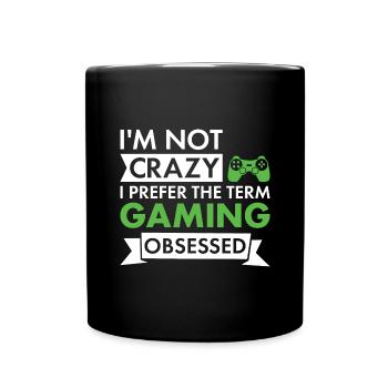 Gamer Je ne suis pas fou de jeu - Mug uni - noir - Devant