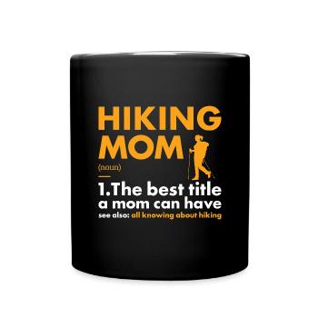 Hiker Mom Definition Hiking - Tasse einfarbig - Schwarz - Vorne