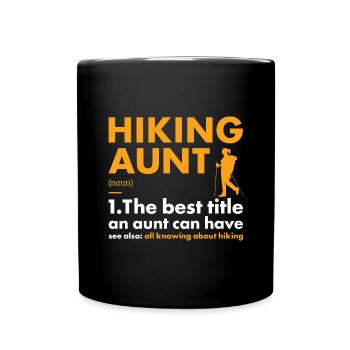 Hiker Aunt Definition Hiking - Tasse einfarbig - Schwarz - Vorne
